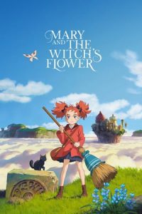 دانلود رایگان فیلم Mary and the Witchs Flower Mary And The Witchs Flower 2017