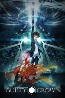 دانلود انیمه   Guilty Crown 2011